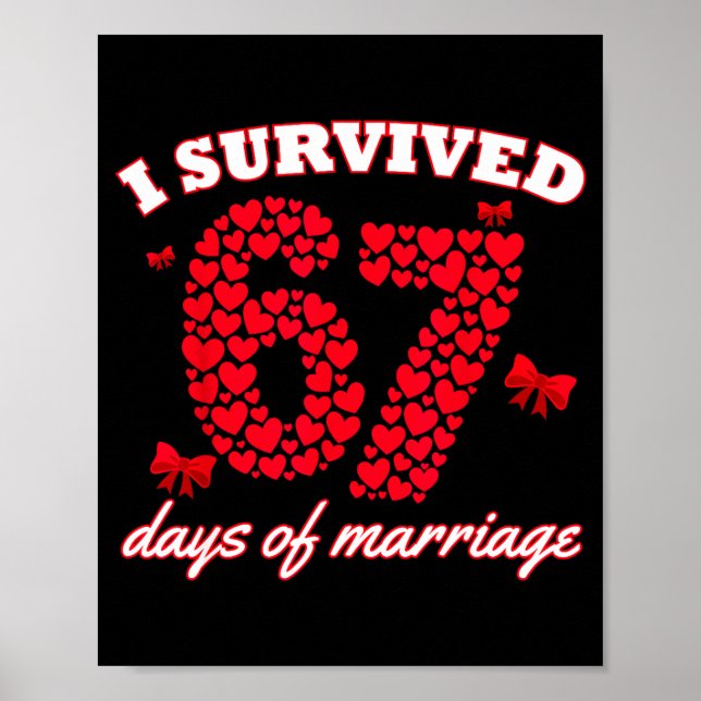 Poster Valentine’s Day I Survived 67 Days Of Dating Funny (Frente)