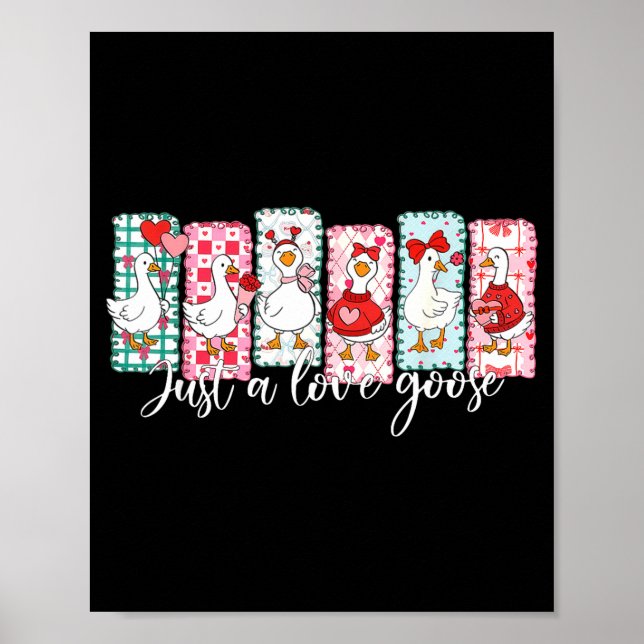 Poster Valentine’s Day Silly Goose Love Season Just A Lov (Frente)