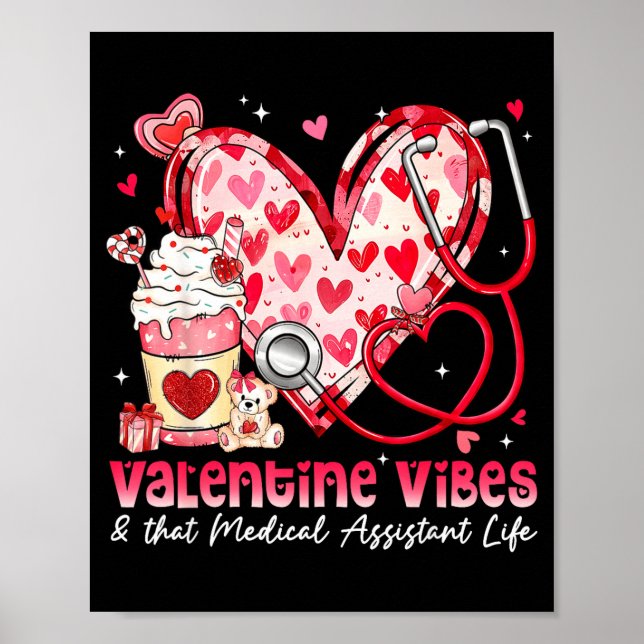 Poster Valentine Vibes &amp; That Medical Istant Life Gir (Frente)
