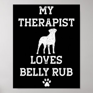 Poster Valley Bulldog My Therapist ama Belly Rub