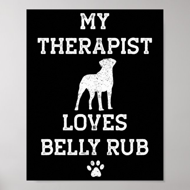 Poster Valley Bulldog My Therapist ama Belly Rub (Frente)