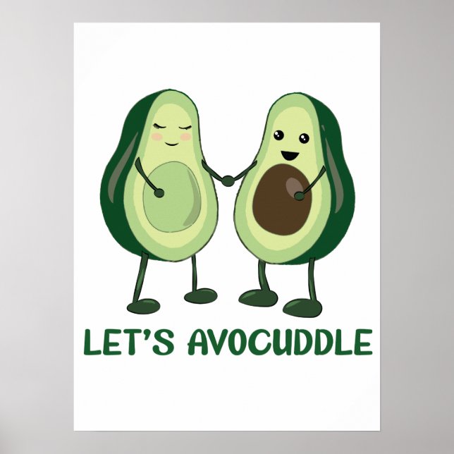 Poster Vamos Avocuddle - Engraçado Avocado Pun (Frente)