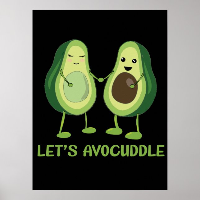 Poster Vamos Avocuddle - Engraçado Avocado Pun (Frente)