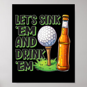 Poster Vamos De Golfe Engraçado Prende-Me E Beba-Me