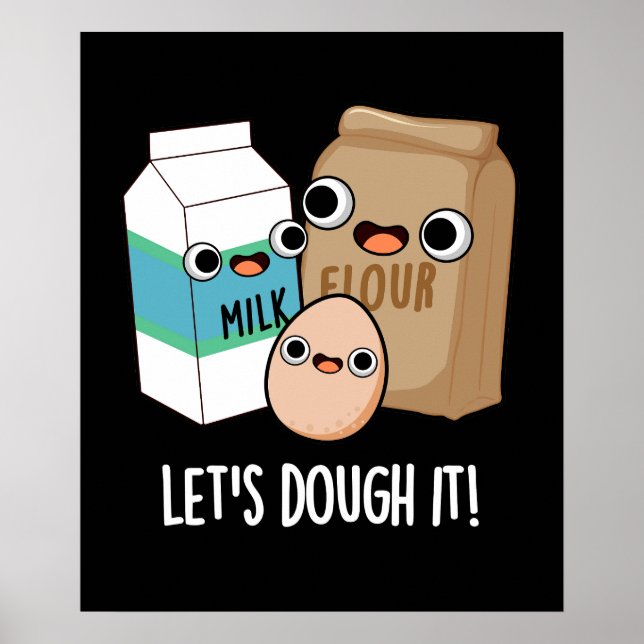 Poster Vamos Dough It Funny Baking Pun Dark BG (Frente)