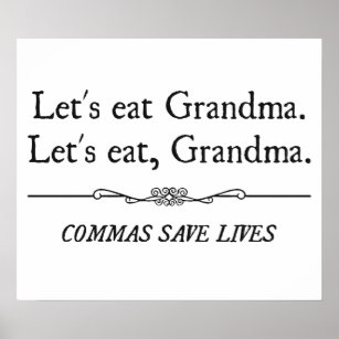 Póster Vamos Eat Grandma Commas Save Lives