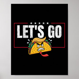 Poster Vamos Engraçado Ir Taco &#;