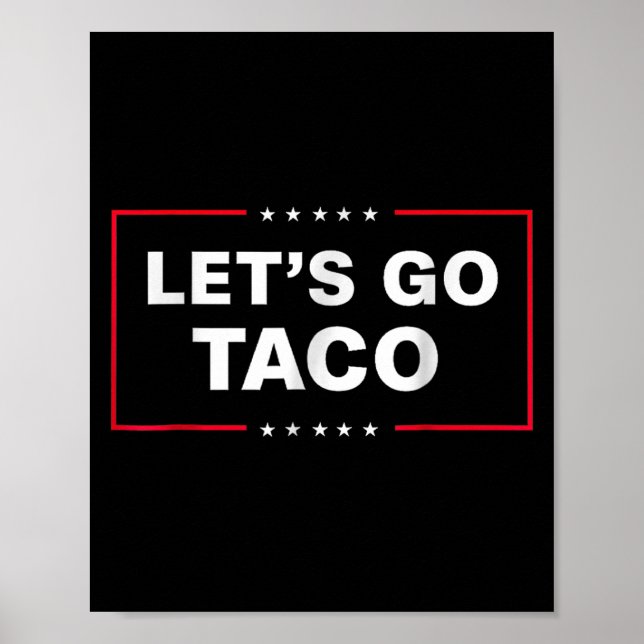 Poster Vamos Engraçado Vai Taco (Frente)