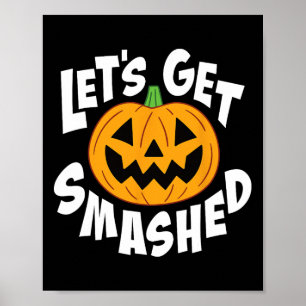 Poster Vamos Esmagado Dia de as Bruxas engraçado Pumpkin 