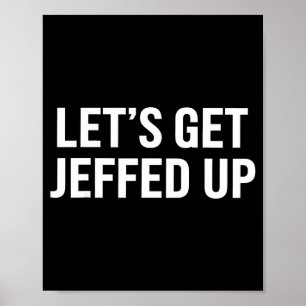 Poster Vamos Ficar Jeffados Humor de Bebedeira de Festa E