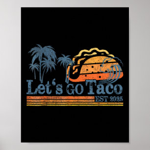 Poster Vamos Go Taco 36