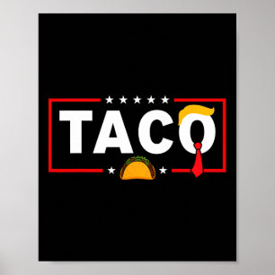 Poster Vamos Go Taco Shirt T.a.c.o Engraçado de Trendy T