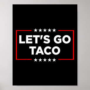 Poster Vamos Go Taco - Taco Patriótico Engraçado