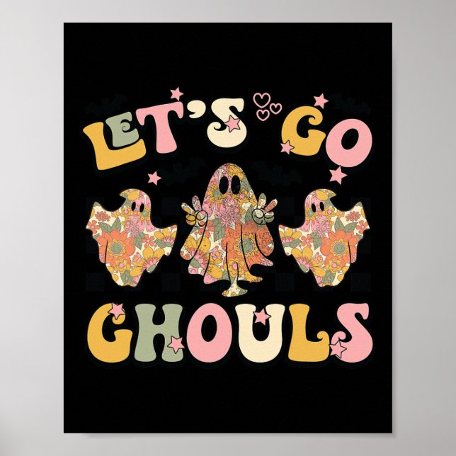 Poster Vamos Ir Ghouls Halloween Ghost Outfit Ret (Frente)