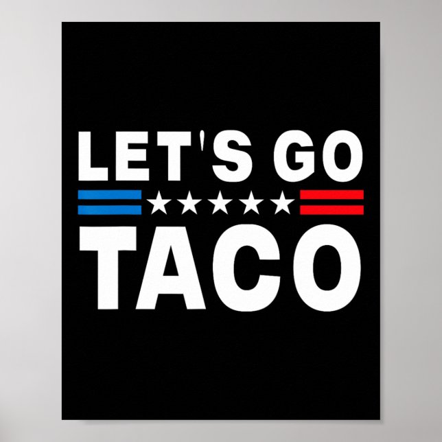 Poster Vamos Ir Taco Camisa Vamos Ir Taco 11 (Frente)