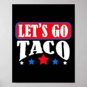 Poster Vamos Ir Taco Equipe Vamos Ir Taco