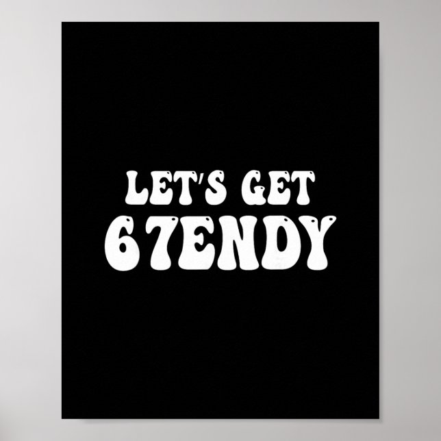 Poster Vamos Lá Sendy 67 Seis Sete 7endy 6 7endy 67 Meme (Frente)