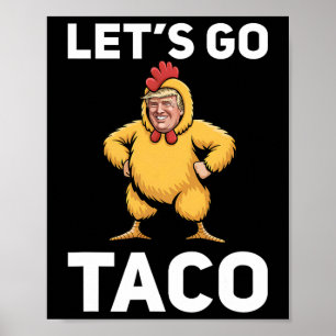 Poster Vamos Lá Taco Engraçado Trump Frango Terno Engraça