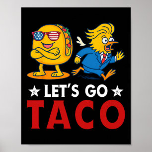 Poster Vamos Lá Taco Engraçado Trump Sempre Desiste 17