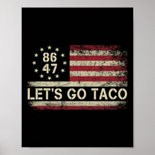 Poster Vamos Lá Taco Engraçado Trump Sempre Desiste 70
