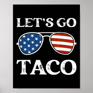 Poster Vamos Lá Taco Retro Camisetas Engraçadas Políticas