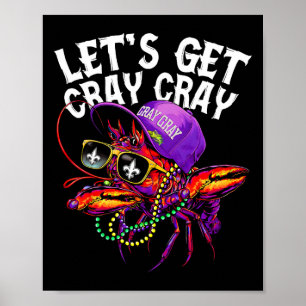 Poster Vamos Obter Cray Dabbing Crawfish Mardi Gras Men W