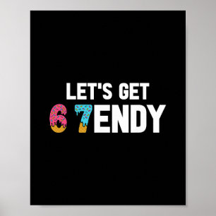 Poster Vamos Obter Sendy 67 Sorvete 7endy 6 7endy 67 Meme