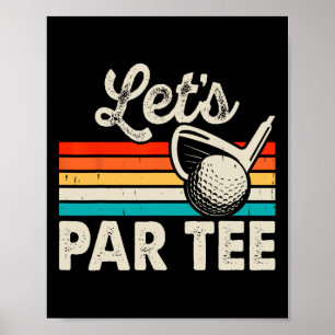 Poster Vamos Par Tee Golfe Engraçado Trocadilho Pai Festa