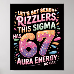 Poster Vamos Pegar Sendy Rizzlers Sigma 67 Aura Energy Te