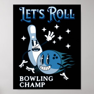 Poster Vamos Rolando Campeão de Boliche