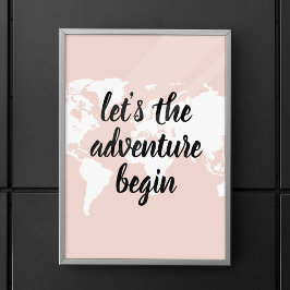 Poster Vamos Rosa Positivo A Aventura Começa O Mapa Mundi