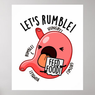 Poster Vamos Rumble Engraçado Stomach Puns
