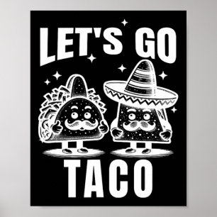 Poster Vamos Taco 1 