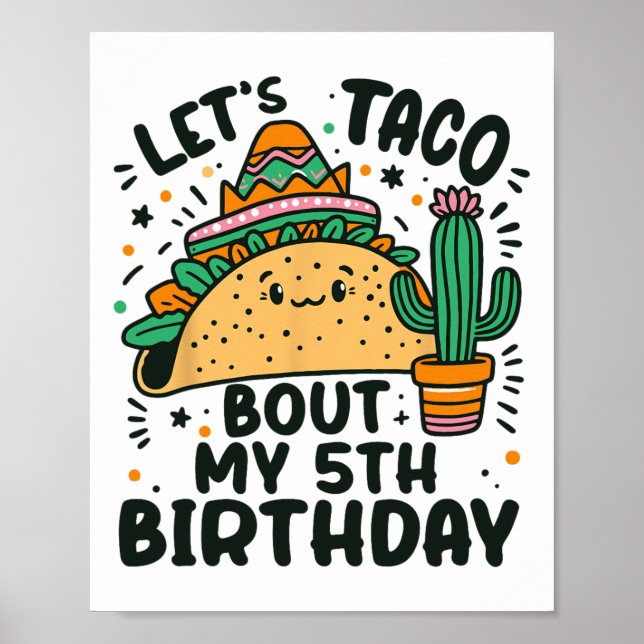 Poster Vamos Taco Sobre Meu 5 Aniversário Festa Mexicana (Frente)