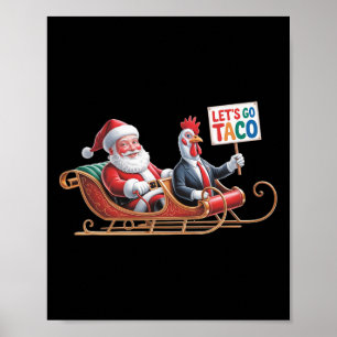 Poster Vamos Vai Taco - Engraçado Sleigh Com Papai Noel