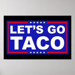 Poster Vamos Vai Taco Humor Político