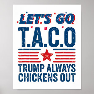 Poster Vamos Vai Taco Trump Sempre Fala Engraçado