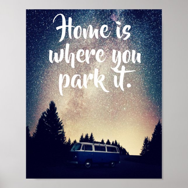 Poster #Vanlife tematizou a citação, Home é onde você a e (Frente)
