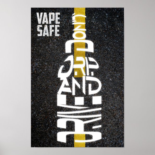 Poster Vape Safe - Don't Drip and Drive (Frente)