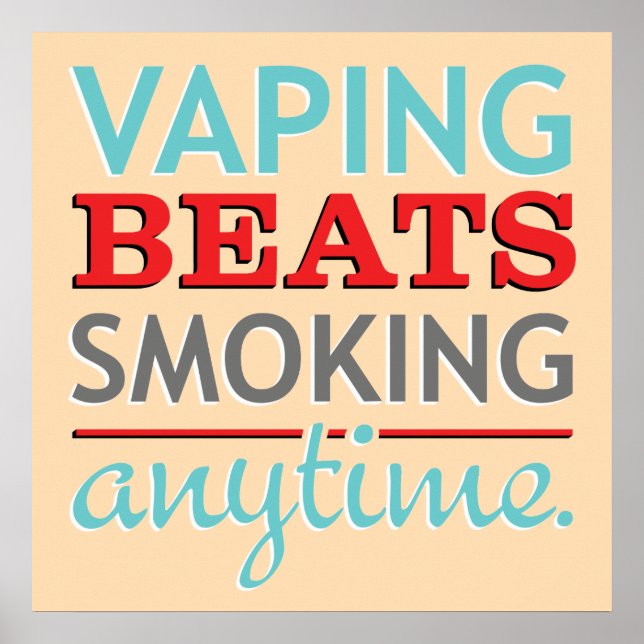 Póster Vaping Beats Smoats Anytime (Frente)