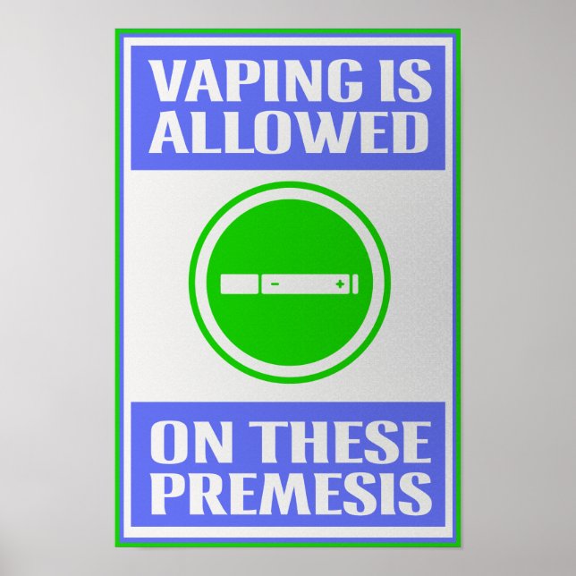 Póster Vaping Permitido nestas Premesis Brancas (Frente)