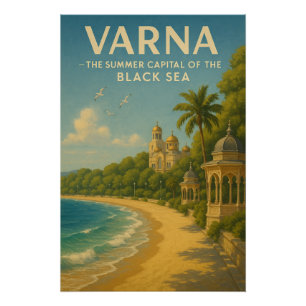 PÓSTER VÁRNA, A CAPITAL DE VERÃO DO MAR NEGRO
