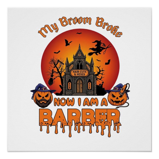 Póster Vassoura De Barbeiro Quebrou Abóbora De Halloween  (Frente)