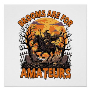 Póster Vassouras São Amadores Halloween Bruxa Cavalo Lua 