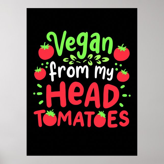 Poster Vegan De Meus Tomates Cabeças (Frente)