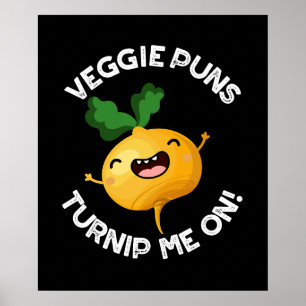 Poster Veggie Puns Me Tornando Engraçado Pun Dark BG