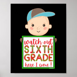 Poster VEJA A SEXTA GRADE AQUI EU VENHO engraçado