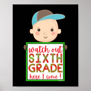 Poster VEJA A SEXTA GRADE AQUI EU VENHO engraçado
