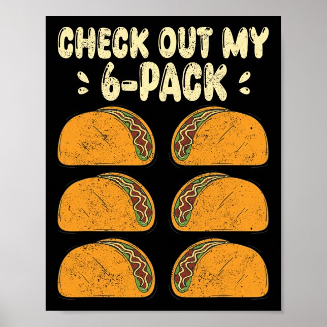 Poster Veja Meu Seis Pacotes De 6 Tacos Para Cinco Engraç (Frente)