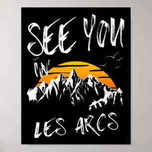 Poster Vejo Você Em Les Arcs França Férias De Caminhada E